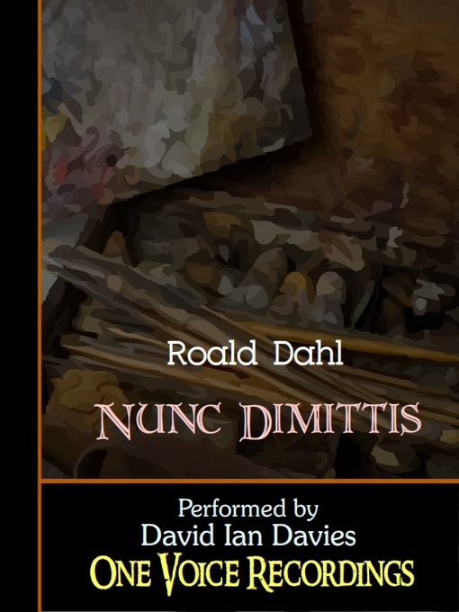 Title details for Nunc Dimittis by Roald Dahl - Available